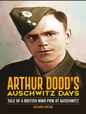 cover image of Arthur Dodd's Auschwitz Days
